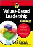 دانلود کتاب Value Based Leadership for Dummies – رهبری مبتنی بر ارزش برای آدمک ها
