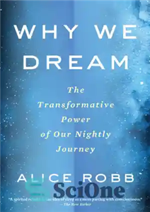 دانلود کتاب Why we dream: the transformative power of our nightly reset – چرا خواب می بینیم: قدرت دگرگون کننده... 