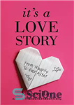 دانلود کتاب It’s a love story: from happily to ever after – این یک داستان عاشقانه است: از شادی تا...