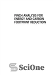 دانلود کتاب Pinch analysis for energy and carbon footprint reduction user guide to process integration for the efficient use of...