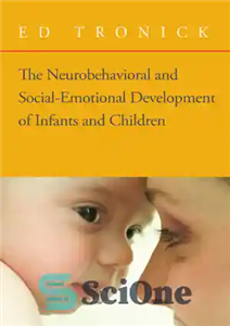 دانلود کتاب The Neurobehavioral and Social-Emotional Development of Infants and Children – رشد عصبی رفتاری و اجتماعی – عاطفی نوزادان...