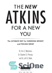 دانلود کتاب The new atkins for a new you: the ultimate diet for shedding weight and feeling great – اتکینز...