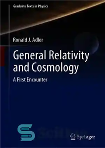 دانلود کتاب General Relativity and Cosmology: A First Encounter – نسبیت عام و کیهان شناسی: اولین برخورد