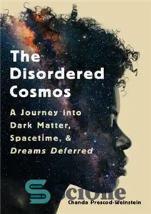 دانلود کتاب The Disordered Cosmos – کیهان آشفته