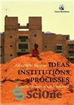 دانلود کتاب Ideas, Institutions, Processes: Essays in Memory of Satish Saberwal – ایده ها، نهادها، فرآیندها: مقالاتی در خاطره ستایش...