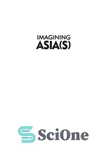 دانلود کتاب Imagining Asia(s) : Networks, Actors, Sites – تصور آسیا(ها): شبکه ها، بازیگران، سایت ها