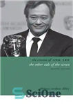 دانلود کتاب The cinema of Ang Lee: the other side of the screen – سینمای آنگ لی: آن سوی پرده