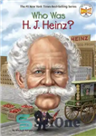 دانلود کتاب Who Was H. J. Heinz  – HJ Heinz که بود؟