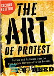 دانلود کتاب The Art of Protest: Culture and Activism from the Civil Rights Movement to Present هنر اعتراض:... 