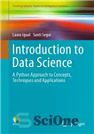 دانلود کتاب Introduction to data science: a Python approach to concepts, techniques and applications – مقدمه ای بر علوم داده:...