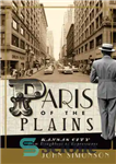 دانلود کتاب Paris of the Plains – پاریس دشت