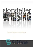 دانلود کتاب Storyteller Uprising: Trust and Persuasion in the Digital Age – قیام داستان نویس: اعتماد و متقاعدسازی در عصر...