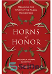 دانلود کتاب Horns of honor: regaining the spirit of the pagan horned god – شاخهای افتخار: بازیابی روح خدای شاخ...