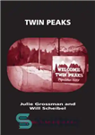 دانلود کتاب Twin Peaks – قله های دوقلو