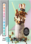 دانلود کتاب Freakshakes: Mega milkshakes for sweet tooth fanatics – Freakshakes: میلک شیک های مگا برای افراد متعصب دندان های...