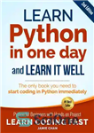 دانلود کتاب Python: Learn Python in One Day and Learn It Well. Python for Beginners with Hands-on Project. – پایتون:...