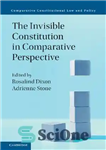 دانلود کتاب The Invisible Constitution in Comparative Perspective – قانون اساسی نامرئی در منظر تطبیقی