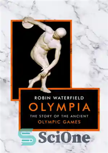 دانلود کتاب Olympia: the story of the Ancient Olympic Games – المپیا: داستان بازی های المپیک باستان