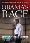 دانلود کتاب Obama’s race: the 2008 election and the dream of a post-racial America – رقابت اوباما: انتخابات 2008 و...