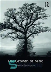 دانلود کتاب The Growth of Mind – رشد ذهن