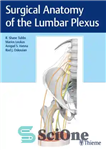 دانلود کتاب Surgical anatomy of the lumbar plexus – آناتومی جراحی شبکه کمری