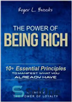 دانلود کتاب The Power of Being Rich: 10  Essential Principles to Manifest What You Already Have – قدرت ثروتمند بودن:...