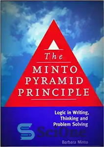 دانلود کتاب The Minto Pyramid Principle Logic in Writing Thinking – منطق اصل هرم مینتو در تفکر نوشتاری