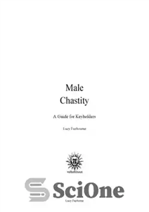 دانلود کتاب Male Chastity: A Guide for Key Holders – عفت مردانه: راهنمایی برای دارندگان کلید