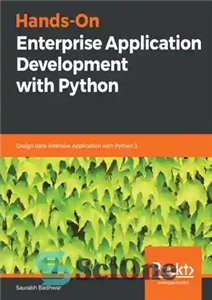 دانلود کتاب Hands-On Enterprise Application Development with Python – توسعه برنامه کاربردی سازمانی با پایتون
