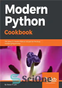 دانلود کتاب Modern Python Cookbook – کتاب آشپزی مدرن پایتون