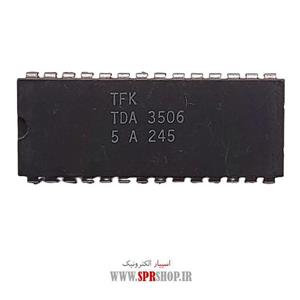 آی سی TDA 3506