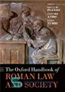 دانلود کتاب The Oxford Handbook of Roman Law and Society – کتاب راهنمای حقوق و جامعه روم آکسفورد