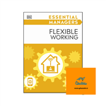 کتاب Flexible Working (DK Essential Managers)