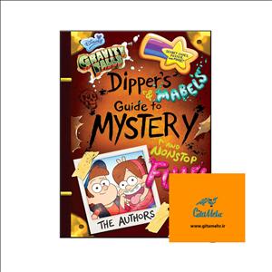 کتاب Gravity Falls Dippers and Mabel’s Guide to Mystery and Nonstop Fun