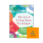 کتاب The Art of Living Alone and Loving It ( کتاب هنر تنها زیستن و دوست داشتن آن)