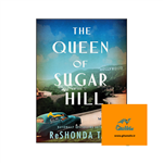 کتاب The Queen of Sugar Hill (رمان ملکه تپه قند)