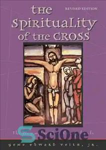 دانلود کتاب Spirituality of the Cross – معنویت صلیب