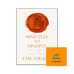 کتاب Mind Full to Mindful (رمان ذهن کامل به ذهن آگاه)