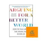 کتاب Arguing for a Better World (رمان بحث برای جهانی بهتر)