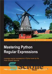 دانلود کتاب Mastering Python regular expressions – تسلط بر عبارات منظم پایتون