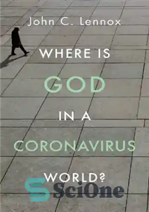 دانلود کتاب Where Is God in a Coronavirus World  – خدا در دنیای کرونا کجاست؟