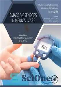 دانلود کتاب Smart Biosensors in Medical Care (Advances in ubiquitous sensing applications for healthcare) – بیوسنسورهای هوشمند در مراقبت های...