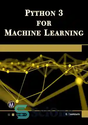 دانلود کتاب Python 3 for Machine Learning – پایتون 3 برای یادگیری ماشین