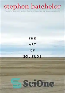 دانلود کتاب The Art of Solitude – هنر تنهایی