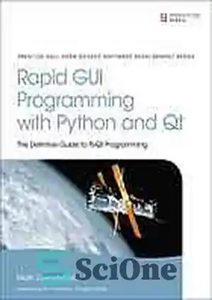 دانلود کتاب Rapid gui programming with python and qt: the definitive guide to pyqt programming – برنامه نویسی سریع gui...