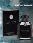 عطر ادکلن زنانه مردانه برایت توپاز پاریس دلیس PARIS DELICE BRIGHT TOPAZ