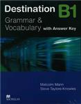 کتاب Destination B1 Grammar & Vocabulary اثر Malcolm Mann and Steve Taylore-Knowles انتشارات زبان مهر