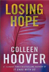 کتاب Losing Hope اثر Colleen Hoover انتشارات تازه ها