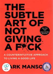 رمان انگلیسی The Subtle Art of not Giving A Fuck