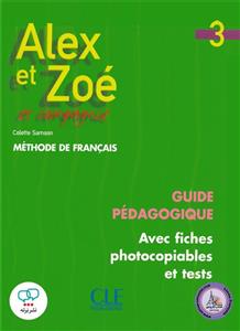 کتاب معلم فرانسوی الکس ات زوئه alex et zoe 3 guide pedagogique 